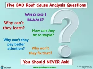 Five Bad Root Cause Analysis Questions
